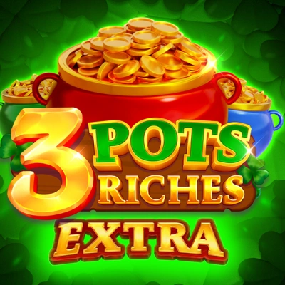 3 Pots Riches Extra